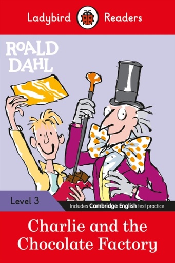 [9780241367865] LADYBIRD READERS LEVEL 3 ROALD DAHL CHARLIE AND THE CHOC