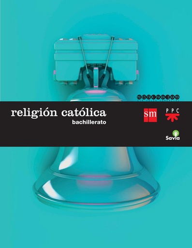 [9788467582383] 1BACH.RELIGION CATOLICA-SA 15 SAVIA