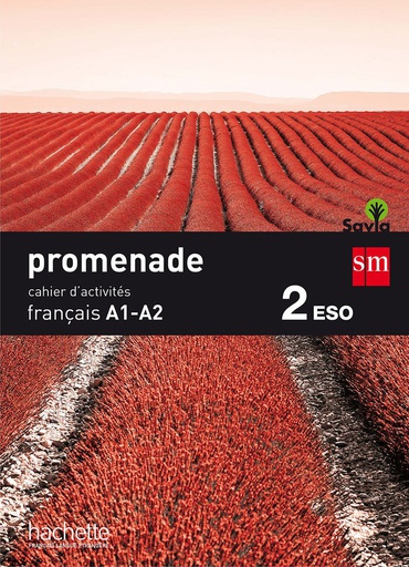 [9788467578027] 2ESO.CAHIER PROMENADE FRANÇA.A1-A2-SA 15 SAVIA
