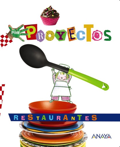 [9788467873719] 3/5 AÑOS - POR PROYECTOS - EL RESTAURANTE