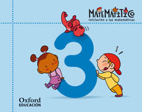[9788467395570] MATEMATITICO 4 AÑOS PK CE 3 ALUM
