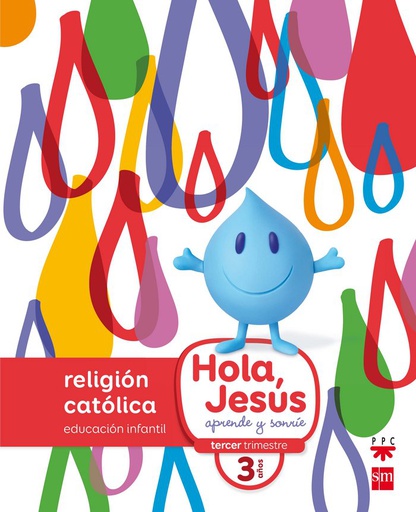[9788467587265] 3 AÑOS HOLA,JESUS RELIGION CATOLICA 16 SAVIA