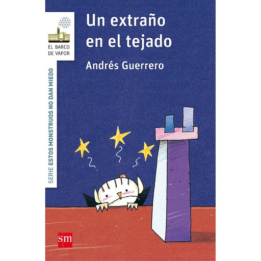 [9788467585216] UN EXTRAÑO EN EL TEJADO